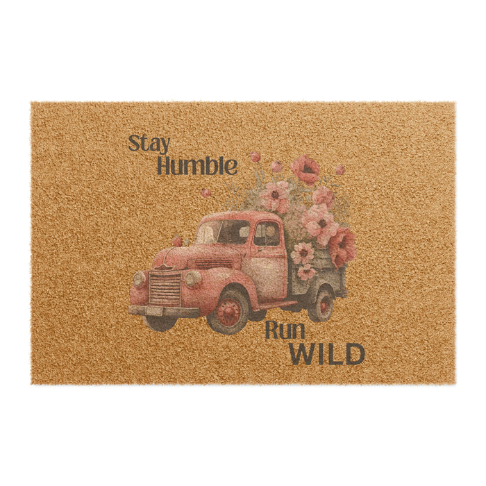 Stay Humble Run Wild Doormat Decor Bling & Bloom's Boutique Each custom mat comes in a 24" x 16" size and is made with Grade A tufted coir coconut fiber, making it perfect for outdoor use. All mats feature black vinyl backing