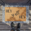 Hey Y'all Hey Doormat only at Bling & Bloom's Boutique Decor Bling & Bloom's Boutique Meet the perfect welcoming doormat. Hey Y'all Hey! Each custom mat comes in a 24" x 16" size and is made with Grade A tufted coir coconut fiber, making it perfect fo